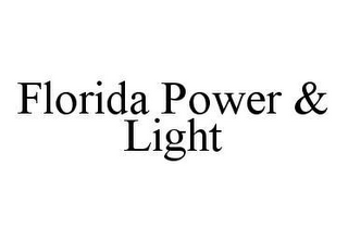 FLORIDA POWER & LIGHT