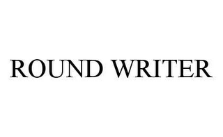 ROUND WRITER