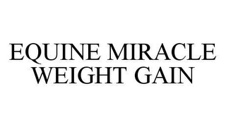 EQUINE MIRACLE WEIGHT GAIN