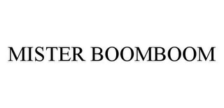 MISTER BOOMBOOM