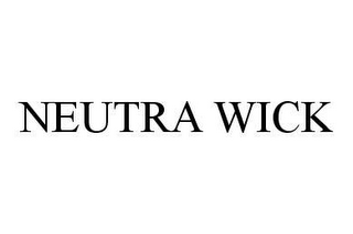 NEUTRA WICK