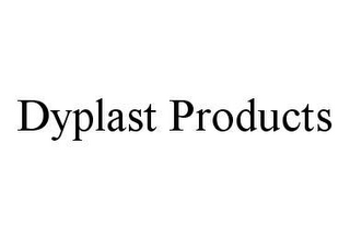 DYPLAST PRODUCTS