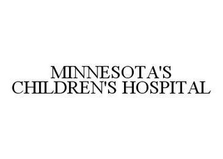 MINNESOTA'S CHILDREN'S HOSPITAL