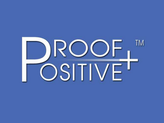 PROOF POSITIVE