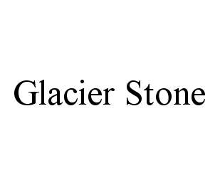 GLACIER STONE