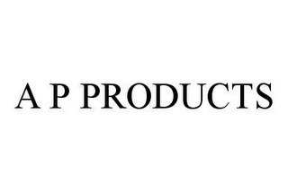 A P PRODUCTS