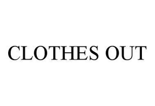 CLOTHES OUT