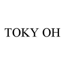 TOKY OH