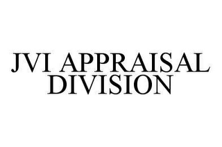 JVI APPRAISAL DIVISION