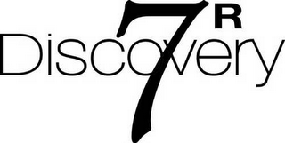 DISCOVERY 7R