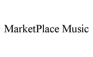 MARKETPLACE MUSIC