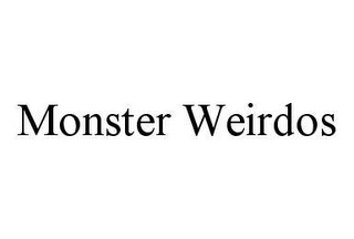 MONSTER WEIRDOS