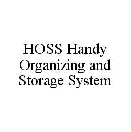 HOSS HANDY ORGANIZING AND STORAGE SYSTEM