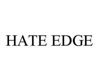 HATE EDGE