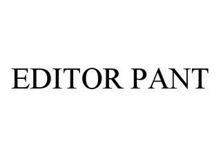 EDITOR PANT