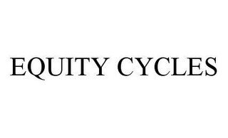 EQUITY CYCLES