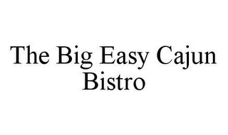 THE BIG EASY CAJUN BISTRO