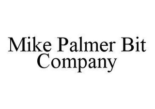 MIKE PALMER BIT COMPANY