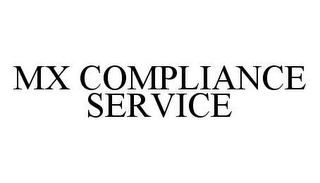 MX COMPLIANCE SERVICE