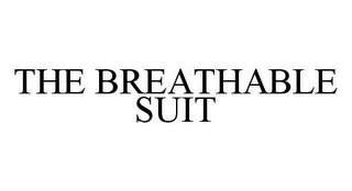 THE BREATHABLE SUIT