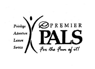 PRIVILEGE ADVENTURE LEISURE SERVICE PB PREMIER PALS FOR THE FUN OF IT!