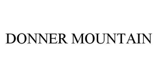 DONNER MOUNTAIN