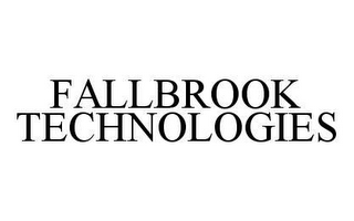 FALLBROOK TECHNOLOGIES