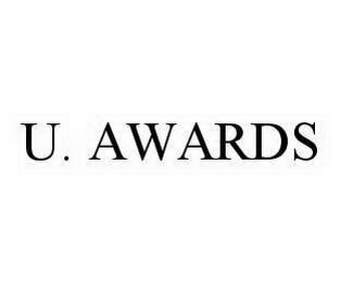 U. AWARDS