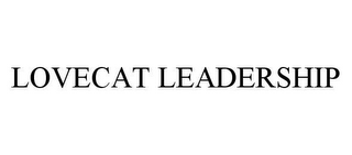 LOVECAT LEADERSHIP