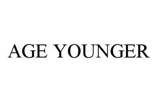 AGE YOUNGER