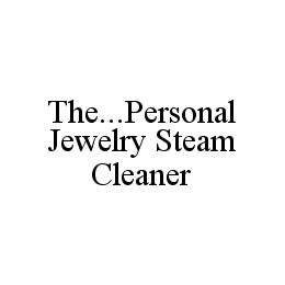 THE...PERSONAL JEWELRY STEAM CLEANER