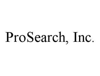 PROSEARCH, INC.