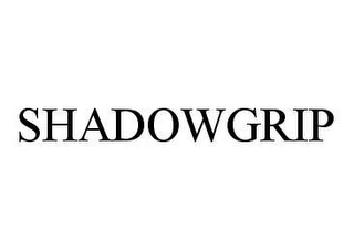 SHADOWGRIP