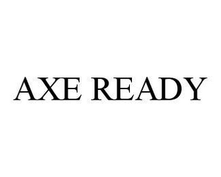 AXE READY