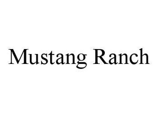 MUSTANG RANCH