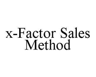 X-FACTOR SALES METHOD