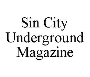 SIN CITY UNDERGROUND MAGAZINE