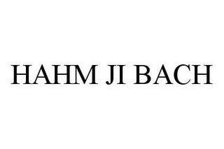 HAHM JI BACH