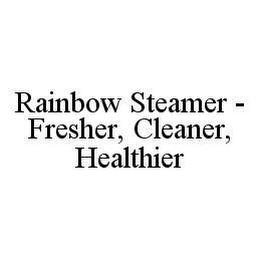 RAINBOW STEAMER - FRESHER, CLEANER, HEALTHIER