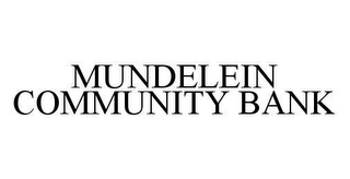 MUNDELEIN COMMUNITY BANK