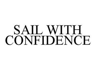 SAIL WITH CONFIDENCE