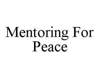 MENTORING FOR PEACE