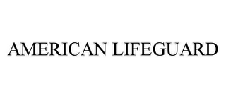 AMERICAN LIFEGUARD