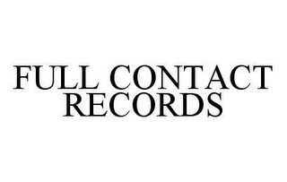 FULL CONTACT RECORDS