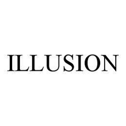 ILLUSION