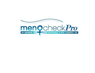 "MENOCHECK" "PRO FSH MENOPAUSE TEST FOR PROFESSIONAL IN VITRO DIAGNOSTIC USE"