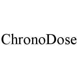 CHRONODOSE