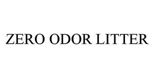 ZERO ODOR LITTER