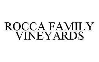 ROCCA FAMILY VINEYARDS