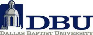 DBU DALLAS BAPTIST UNIVERSITY